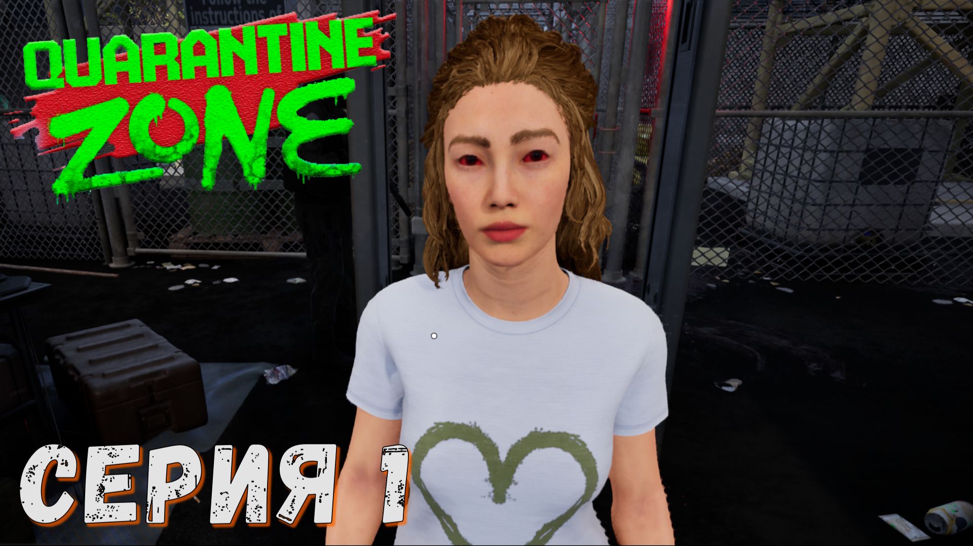 ► День первый ► Серия 1 ► Quarantine Zone The Last Check ◄► Карантин ◄ смотреть онлайн