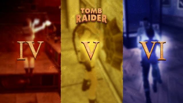 Tomb Raider IV-VI Remastered смотреть онлайн