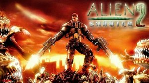 Alien Shooter 2: Reloaded ПОЛНОЕ ПРОХОЖДЕНИЕ НА РУССКОМ.