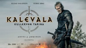 Калевала: Первый викинг - The Kalevala: Kullervon tarina - Трейлер