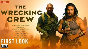 Команда разрушителей - The Wrecking Crew - Трейлер