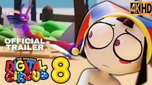 Удивительный цифровой цирк: 8-й эпизод (Трейлер 2026)