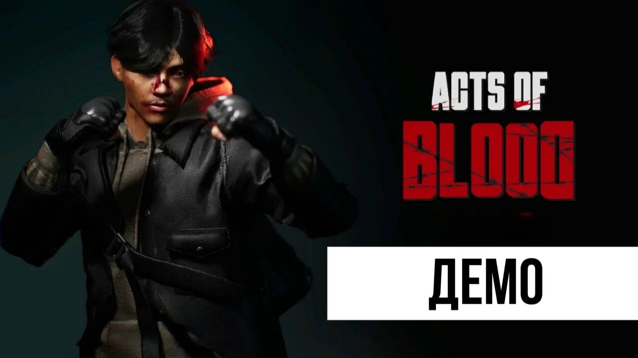Acts of Blood 2026 Демо смотреть онлайн