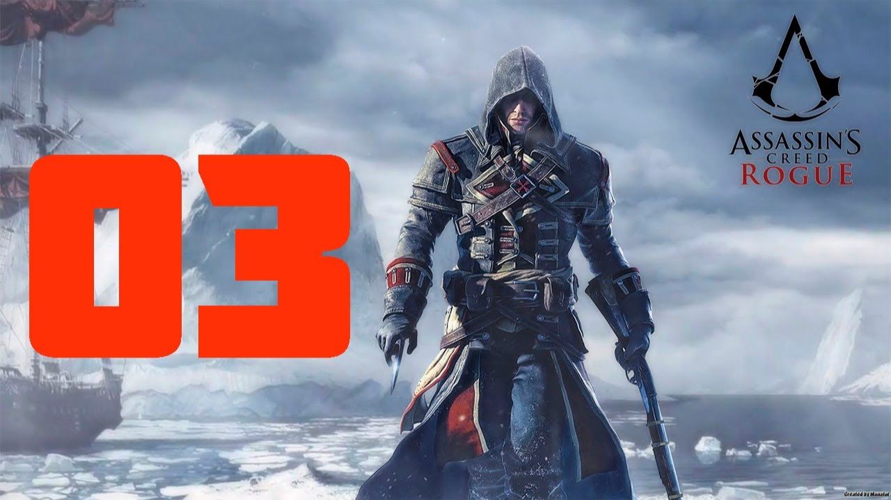 Assassin's Creed Rogue - Часть 03 смотреть онлайн