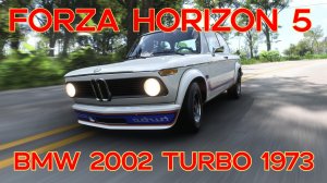 Forza Horizon 5: BMW 2002 Turbo 1973 – Раритетная Турбо-Легенда! 🚗🔥