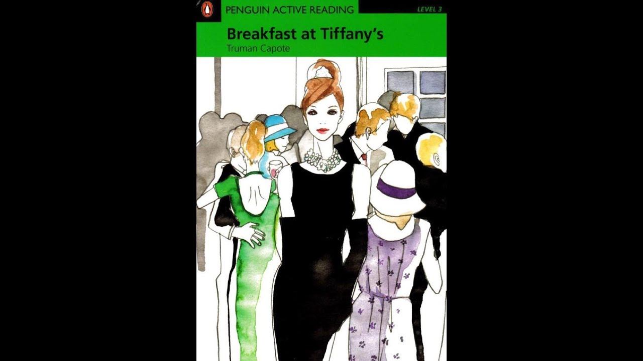ЗАВТРАК У ТИФФАНИ / BREAKFAST at TIFFANY'S by Truman Capote смотреть онлайн