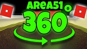 ЗОНА 51 в 360! Роблокс истории Roblox