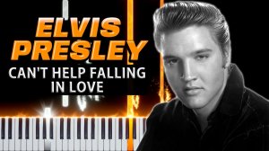 Can't Help Falling In Love (Elvis Presley) 【 КАВЕР НА ПИАНИНО 】