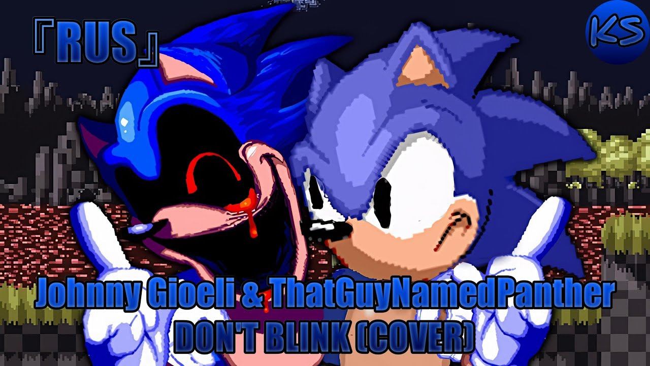 Johnny Gioeli & ThatGuyNamedPanther - DON'T BLINK (Russian Cover By KhariStudio)