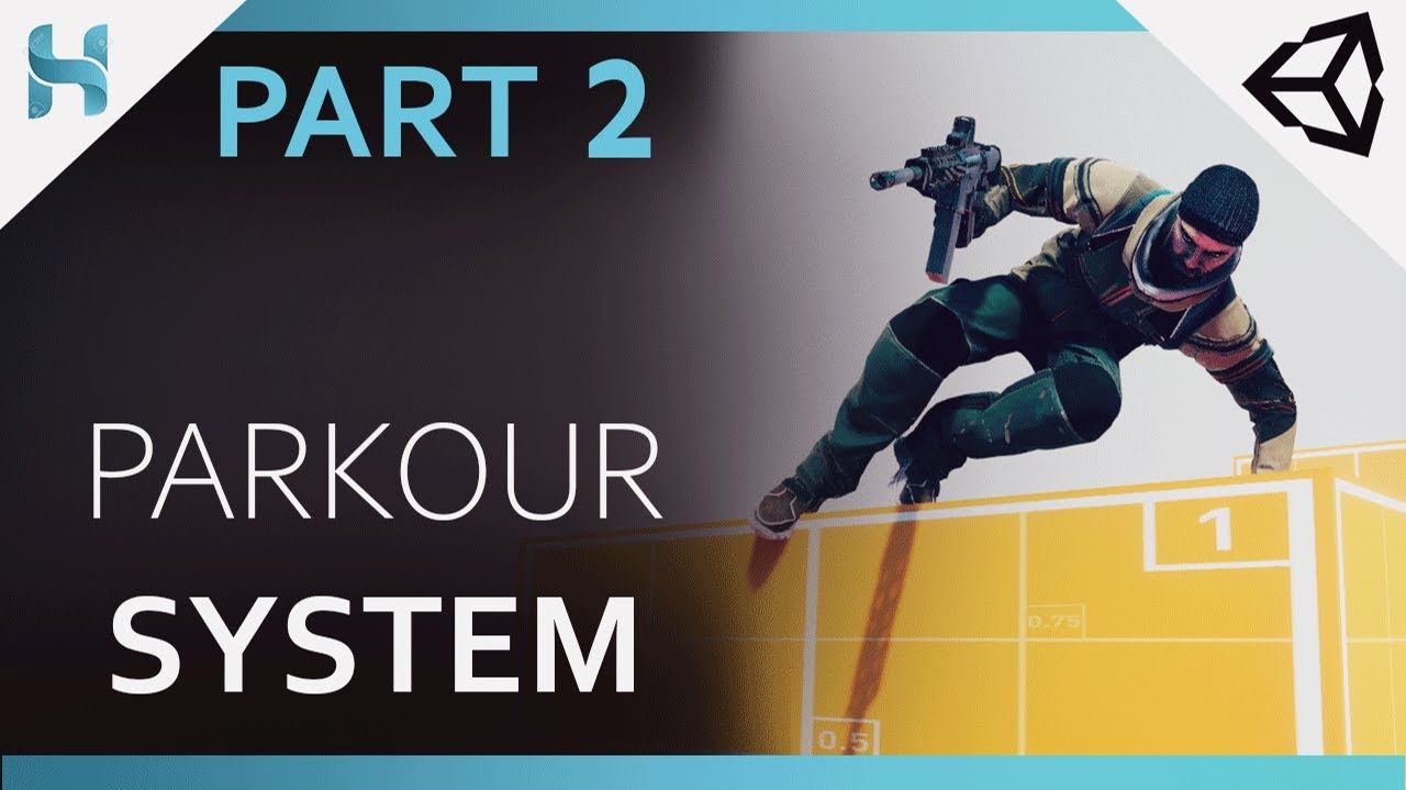Parkour System - Survival-Shooter Game in Unity: PART 2 смотреть онлайн