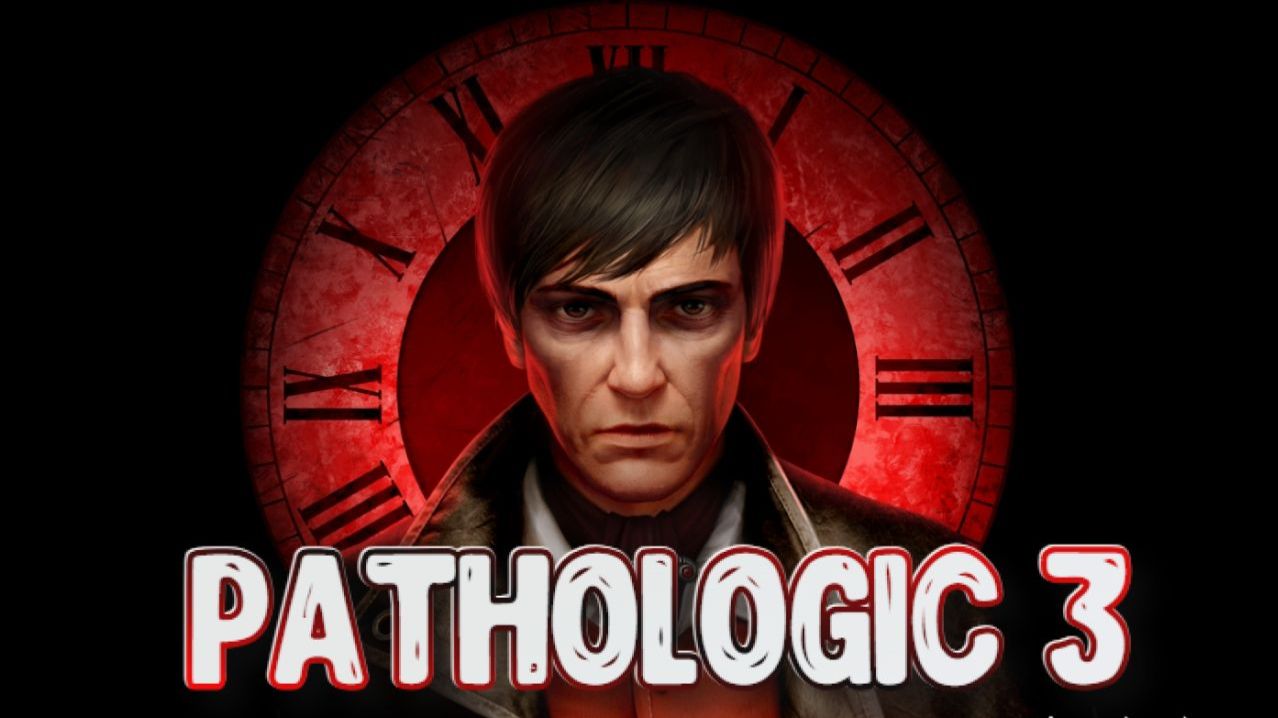 Pathologic 3 - Перерождение и исправление ошибок #3 смотреть онлайн