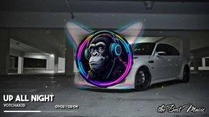 Up All Night - YOTCHAKID