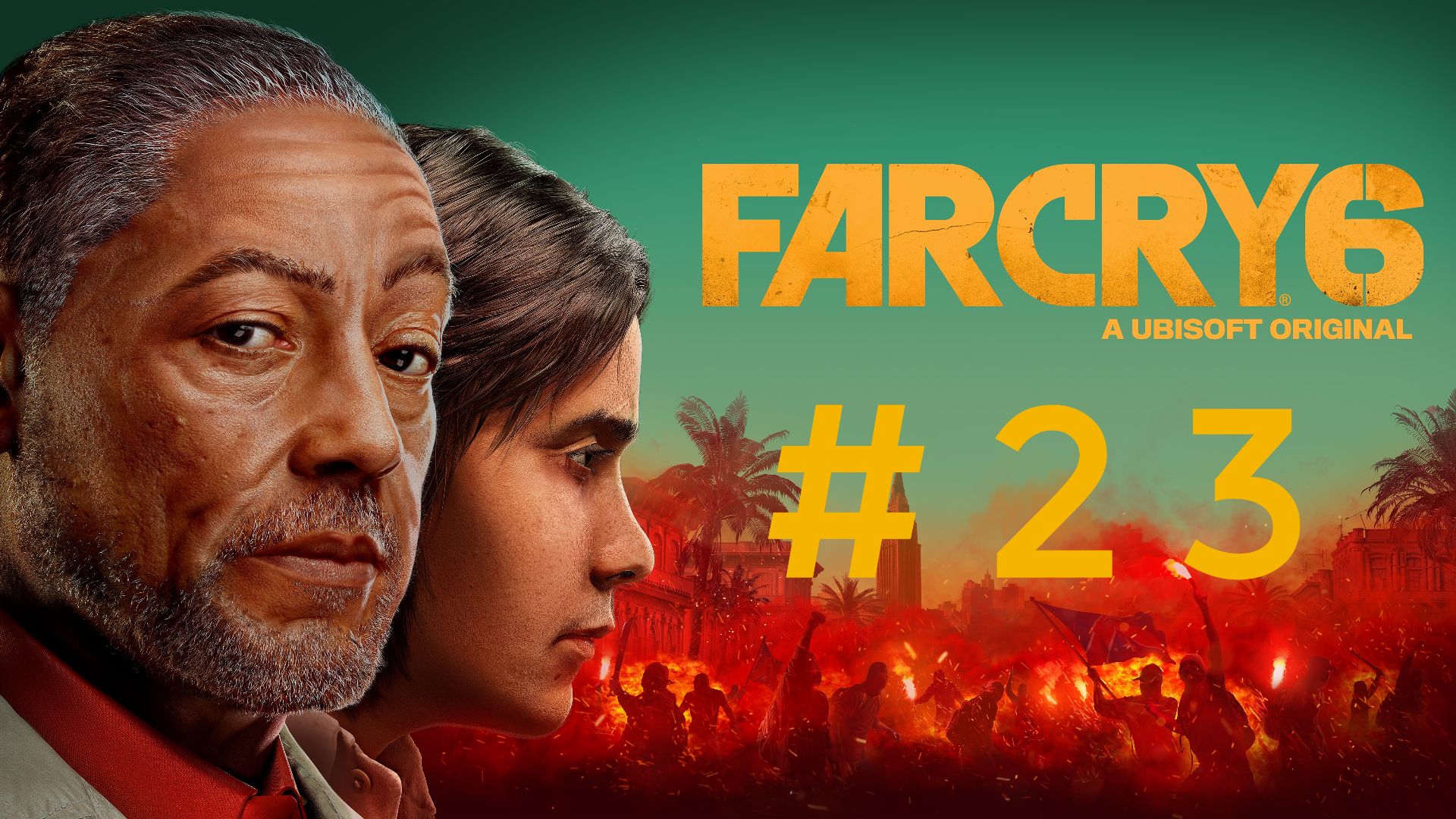 Far Cry 6. Эпизод 23. смотреть онлайн