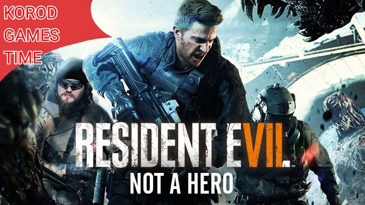 Resident Evil 7: Not a Hero ➤ Ветеран снова в деле. смотреть онлайн