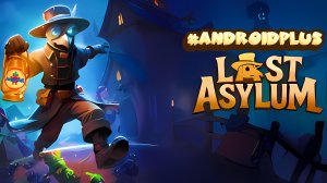 #LastAsylumPlague Игра Для Android🔘🔵🔴 🅰🅽🅳🆁🅾🅸🅳🅿🅻🆄🆂👹#докторлечит