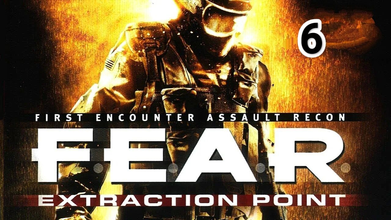 F.E.A.R. Extraction Point - часть 6 смотреть онлайн