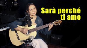 Sarà perché ti amo - Ricchi e Poveri | На гитаре