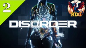 Disorder Прохождение #2