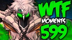 Dota 2 WTF Moments 599