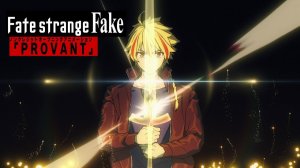 Судьба/Странная подделка/Fate/strange Fake (Opening)