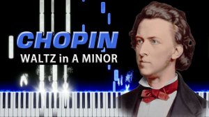 Waltz in A minor - No.19 B.150 Op.Posth (Фредерик Шопен) 【  НА ПИАНИНО 】