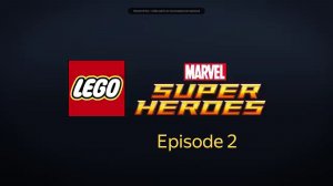 LEGO Marvel Новые Мстители - Эпизод 2