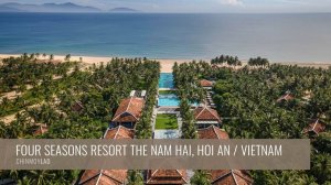Отель Four Seasons The Nam Hai, Hoi An, Vietnam 5* 🇻🇳 Хойан, Вьетнам