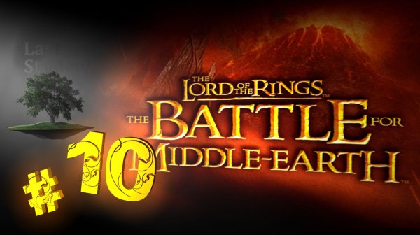 The Lord of the Rings: The Battle for Middle-earth ♦ №10 - Минас Тирит и Мертвецкие Топи.