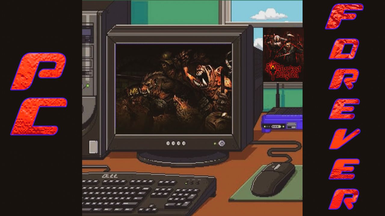 PC FOREVER #1 Darkest Dungeon смотреть онлайн