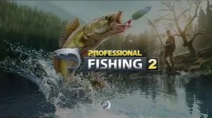 №5.Professional Fishing 2.