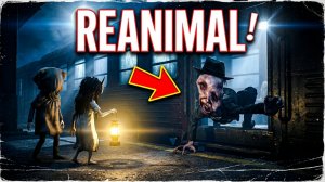 ⚡КОШМАРЫ ПРОДОЛЖАЮТСЯ ➣ REANIMAL