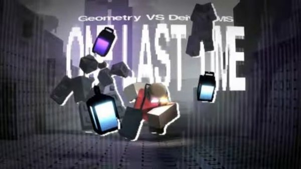 ONE LAST TIME (DEIVY VS GEOMETRY LMS) GMYB