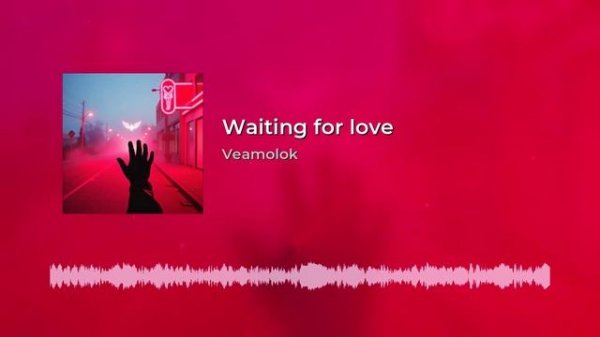 Waiting for Love