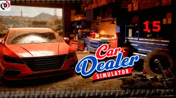 Car Dealer Simulator #15 Продаю спорткары
