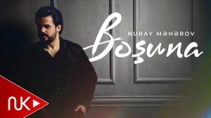Nuray Meherov - Bosuna