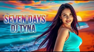 DJ Tyna - Seven Days