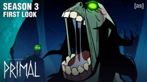 Первобытный 3 - Primal 3 -Трейлер мультфильма №2