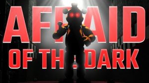 FNAF SONG Afraid of the Dark feat Dan Bull The Stupendium Cam Steady LYRICS