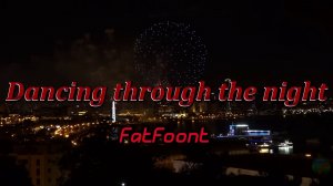 FatFoont - Dancing through the night