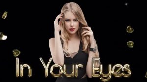 In Your Eyes -