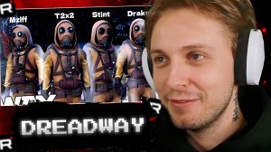 СТИНТ, Т2х2, ДРЕЙК и МАЗЕЛЛОВ ИГРАЮТ в DreadWay