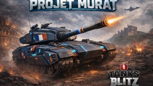 PROJECT MURAT TANKS BLITZ