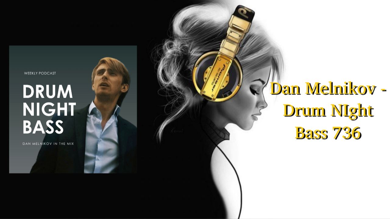 Dan Melnikov - Drum NIght Bass 736