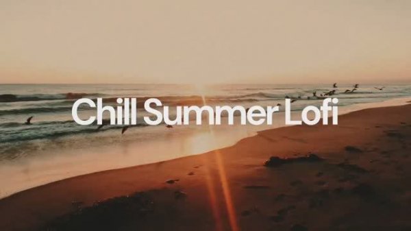 Chill Summer Lofi