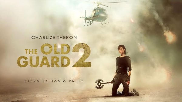 Бессмертная гвардия 2 (2025) ○ The Old Guard 2