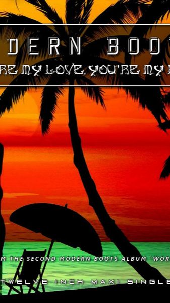 Modern Boots - You're My Love, You're My Life смотреть онлайн