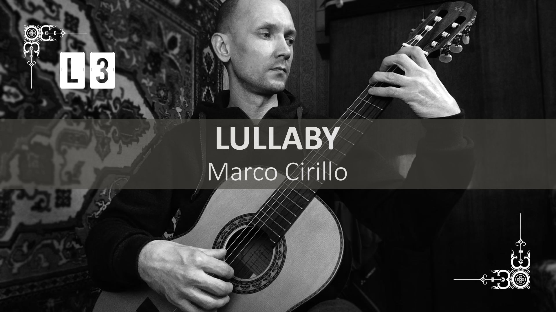 L3 | КОЛЫБЕЛЬНАЯ Marco Cirillo на Гитаре. Исполняет Яковлев Александр | GuitarMe School