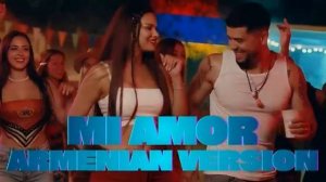 Армянская версия — Mi Amor — Dhurata Dora ft Noizy