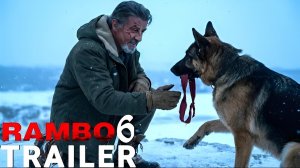 РЭМБО 6: Новая кровь (Трейлер 2026)