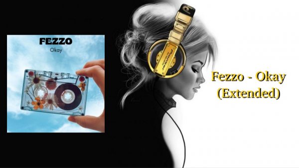 Fezzo - Okay (Extended)